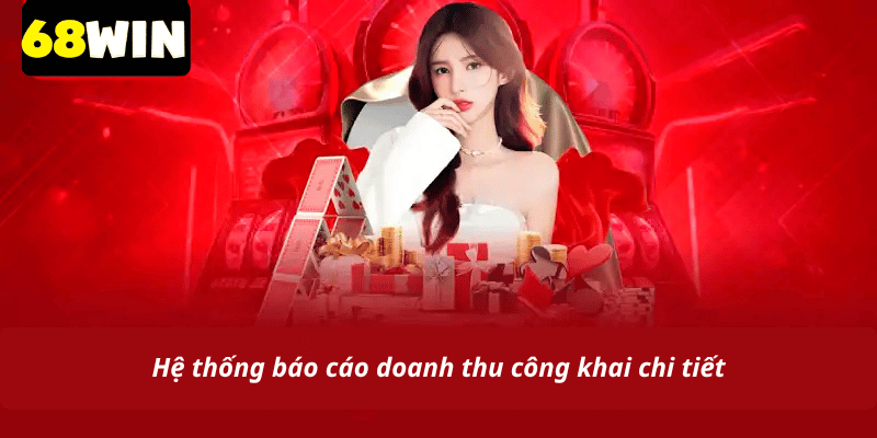 Hệ thống báo cáo doanh thu công khai chi tiết