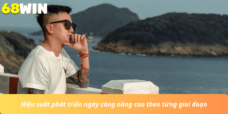Hiệu suất phát triển ngày càng nâng cao theo từng giai đoạn