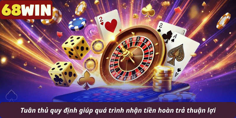 Tuân thủ quy định giúp quá trình nhận tiền hoàn trả thuận lợi